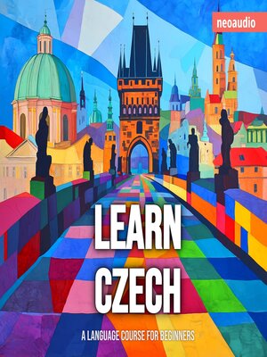 cover image of Language Courses for Beginners, Learn Czech (Unabridged)